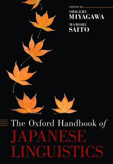 bokomslag The Oxford Handbook of Japanese Linguistics