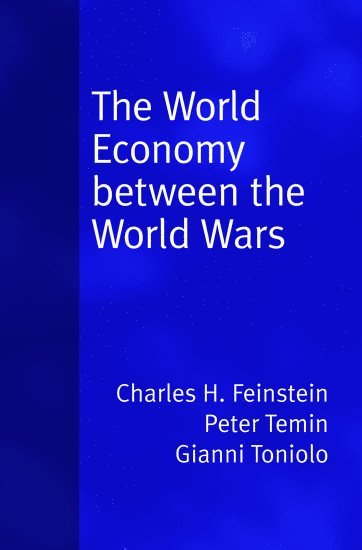 bokomslag World Economy between the World Wars