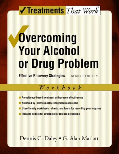 Dennis C. Daley, G. Alan Marlatt - Overcoming Your Alcohol or Drug Problem, Häftad