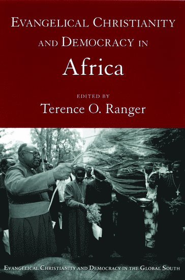 Evangelical Christianity and Democracy in Africa 1