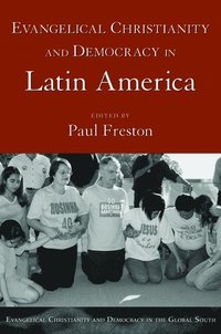 bokomslag Evangelical Christianity and Democracy in Latin America