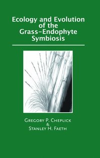 bokomslag Ecology and Evolution of the Grass-Endophyte Symbiosis