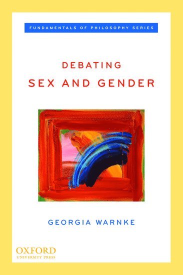 Debating Sex and Gender 1