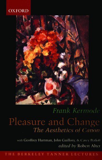 Frank Kermode, Robert Alter - Pleasure and Change, Häftad