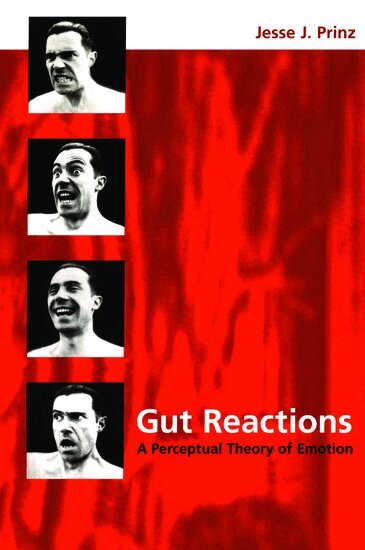Jesse J. Prinz - Gut Reactions, Häftad