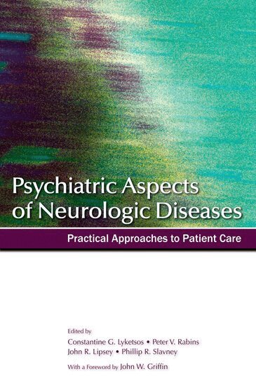 Constantine G. Lyketsos, Constantine Lyketsos, Phillip R. Slavney, John R Lipsey, Peter V. Rabins - Psychiatric Aspects of Neurologic Diseases, Häftad