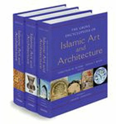 Jonathan Bloom, Sheila Blair - Grove Encyclopedia of Islamic Art & Architecture, Inbunden