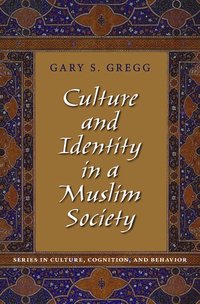 bokomslag Culture and Identity in a Muslim Society