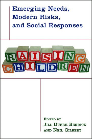 Jill Duerr Berrick, Neil Gilbert - Raising Children, Häftad