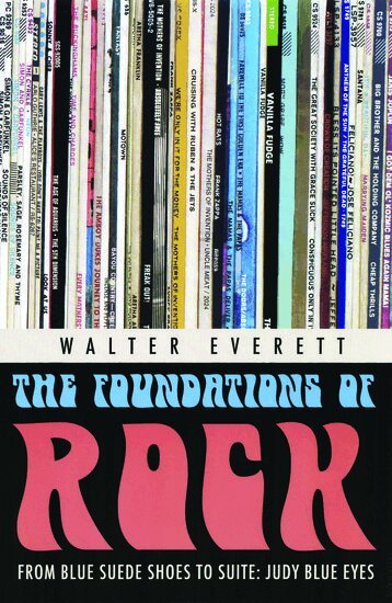 Walter Everett - The Foundations of Rock, Häftad