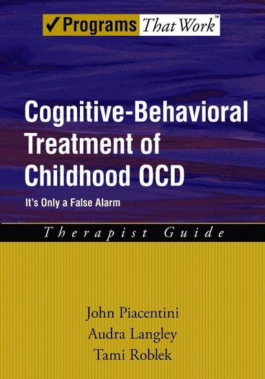 Cognitive-Behavioral Treatment of Childhood OCD 1