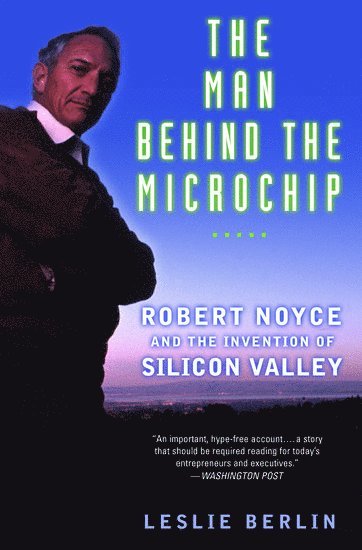 bokomslag The Man Behind the Microchip