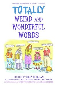 bokomslag Totally Weird and Wonderful Words
