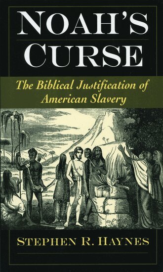Stephen R. Haynes - Noah's Curse, Häftad