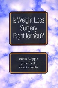 bokomslag Is Weight Loss Surgery Right for You?
