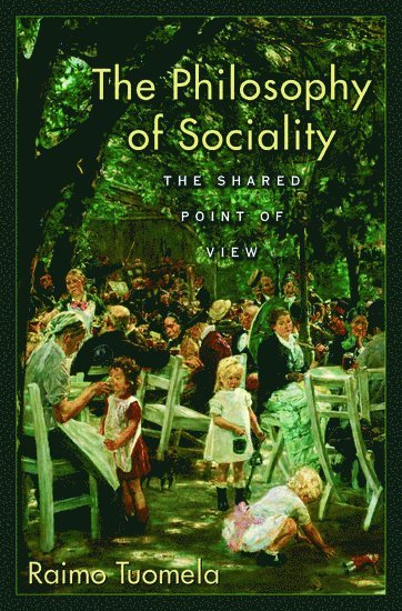 The Philosophy of Sociality 1