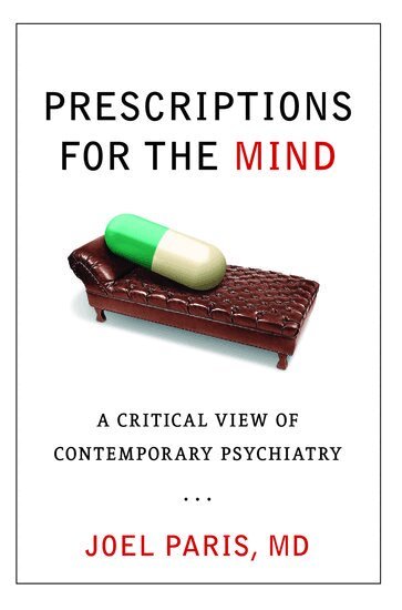 Joel Paris - Prescriptions for the Mind, Inbunden