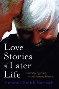 bokomslag Love Stories of Later Life
