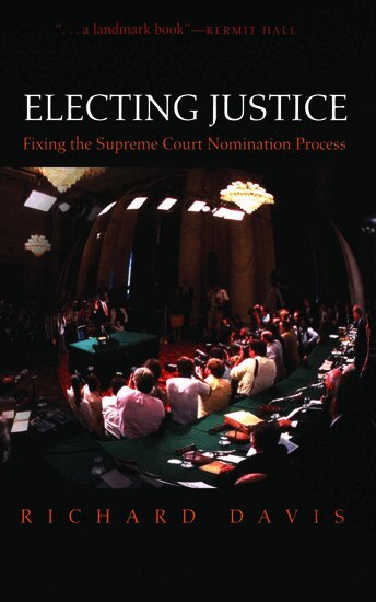 Richard Davis - Electing Justice, Häftad