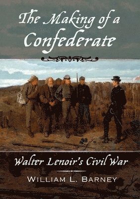 Making of a Confederate