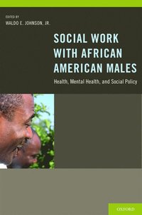 bokomslag Social Work With African American Males