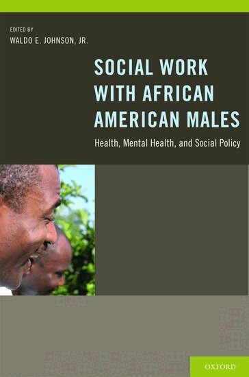 JOHNSON, Johnson, Waldo E. Johnson - Social Work With African American Males, Inbunden