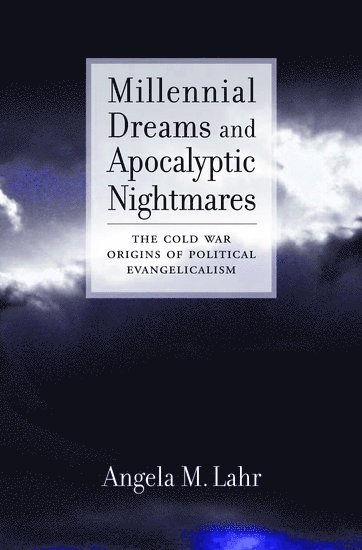 bokomslag Millennial Dreams and Apocalyptic Nightmares