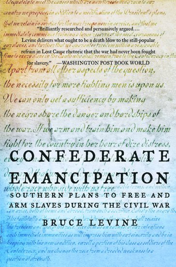 Bruce Levine - Confederate Emancipation, Häftad