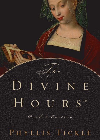 The Divine Hours Pocket Edition 1