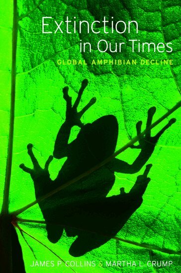 James P. Collins, Martha L. Crump, Thomas E. Lovejoy III - Extinction in Our Times, Inbunden