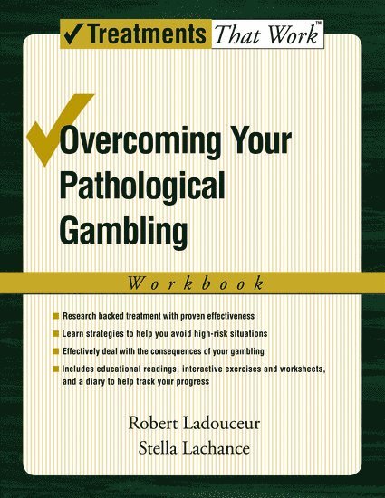 Overcoming Your Pathological Gambling 1