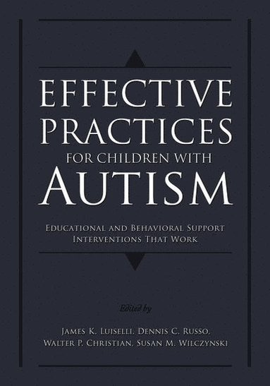 bokomslag Effective Practices for Children with Autism