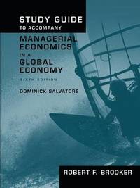 bokomslag Study Guide to Accompany Managerial Economics in a Global Economy