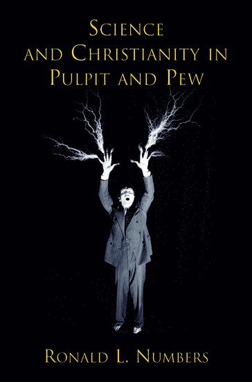 Science and Christianity in Pulpit and Pew