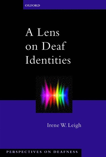 bokomslag A Lens on Deaf Identities