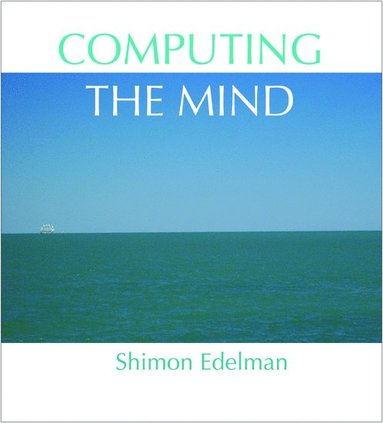 bokomslag Computing the Mind