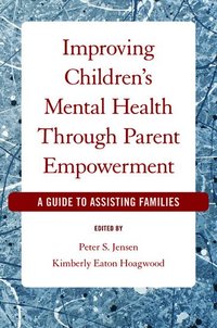 bokomslag Improving Children's Mental Health Through Parent Empowerment
