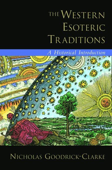 The Western Esoteric Traditions 1