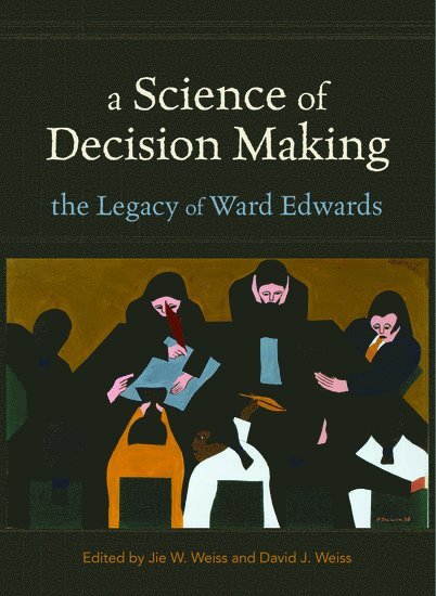 A Science of Decision Making