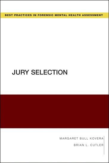 Margaret Bull Kovera, Brian L. Cutler - Jury Selection, Häftad