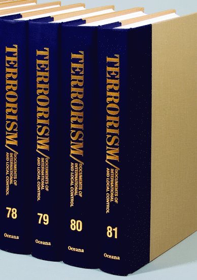 Terrorism: Documents of International and Local Control, Volumes 1-100