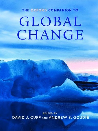 bokomslag The Oxford Companion to Global Change