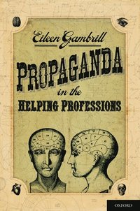bokomslag Propaganda in the Helping Professions