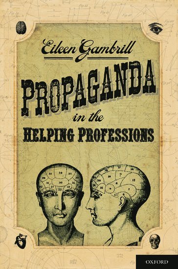 Propaganda in the Helping Professions 1