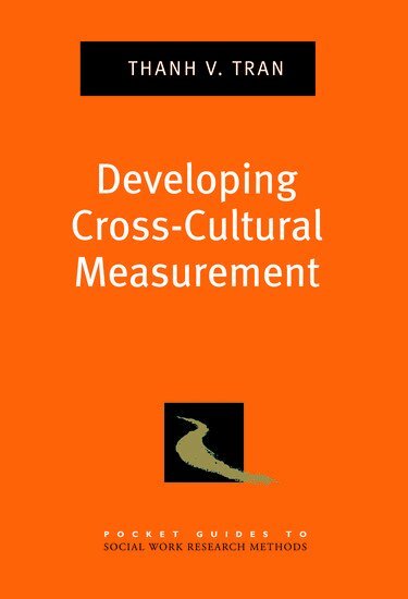 Thanh V. Tran - Developing Cross Cultural Measurement, Häftad