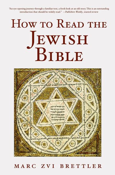 Marc Zvi Brettler - How to Read the Jewish Bible, Häftad