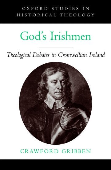 Crawford Gribben - God's Irishmen, Inbunden
