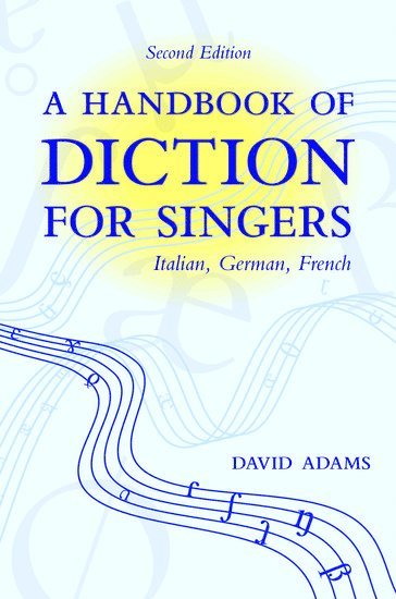 A Handbook of Diction for Singers 1