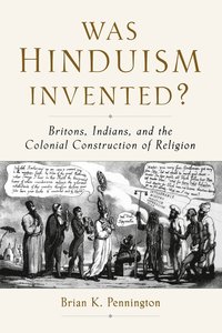 bokomslag Was Hinduism Invented?