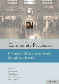 bokomslag Classics of Community Psychiatry